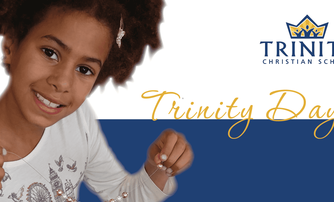 Trinity Days: Experience Trinity